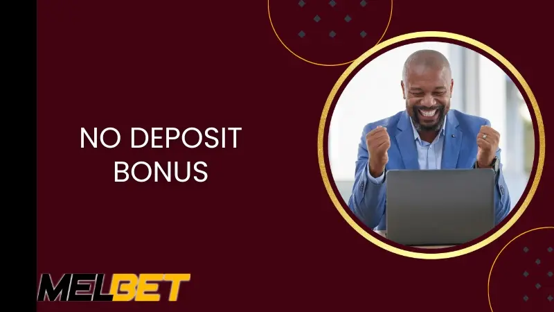 MELBET NO DEPOSIT BONUS